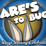 Hare's to Bugs! A Bugs Bunny Celebration