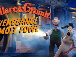 Wallace & Gromit: Vengeance Most Fowl